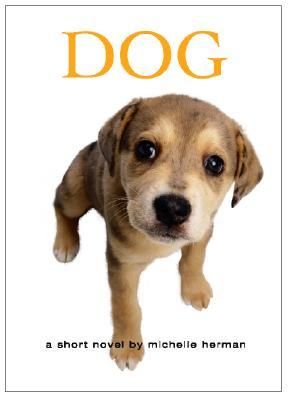 Book Review: Dog, a short novel
