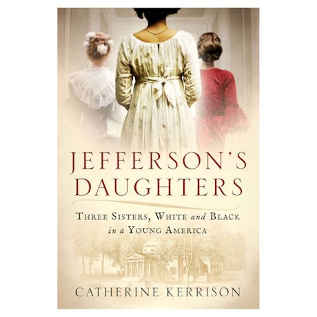 Book Review: Jefferson’s Daughters