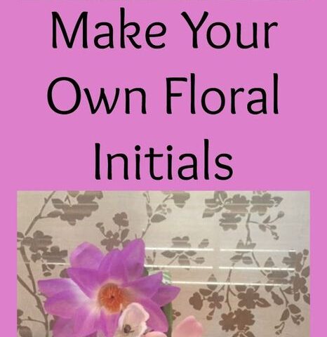 Make Your Own Floral Initials
