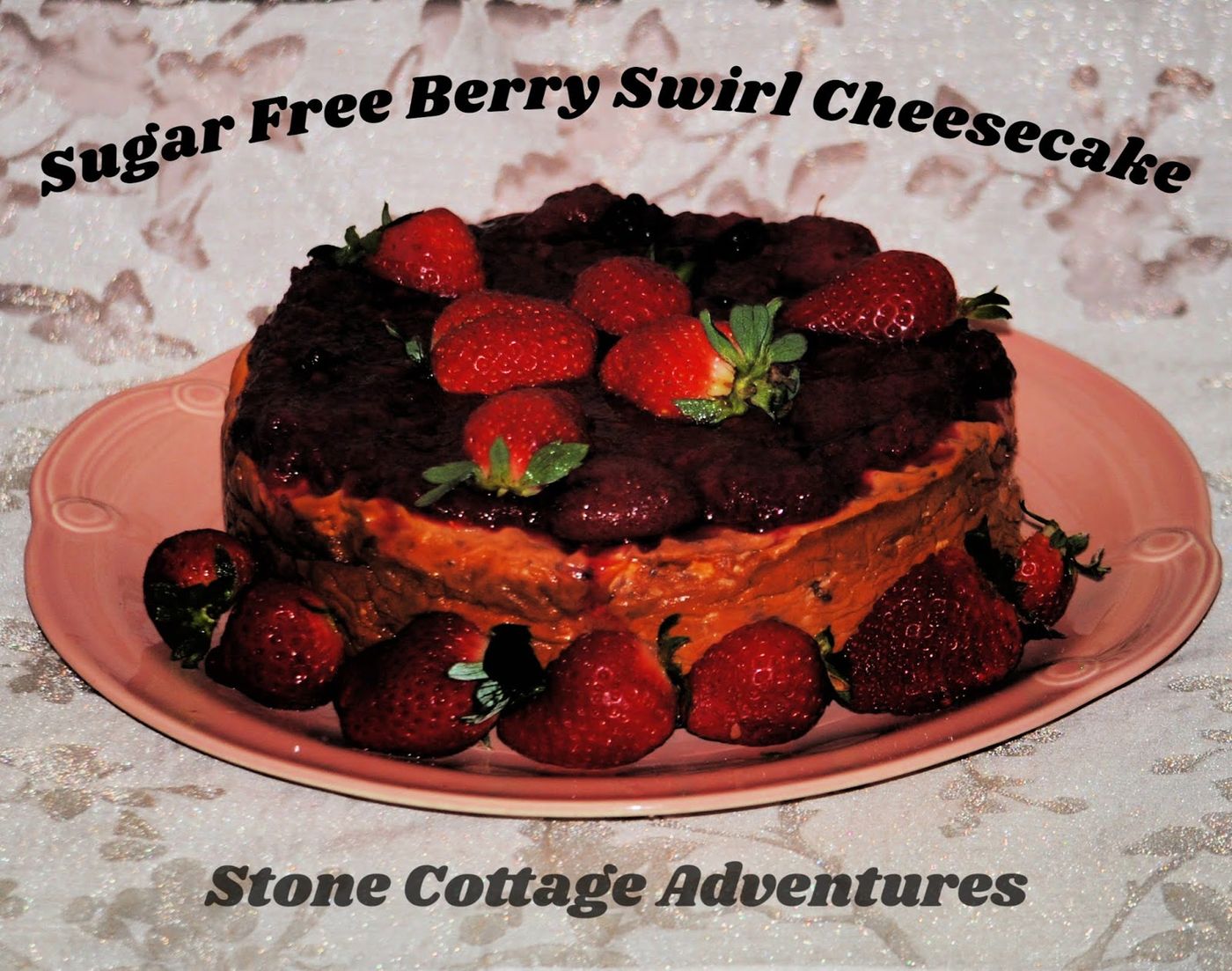 Sugar Free Berry Swirl Cheesecake | Stone Cottage Adventures